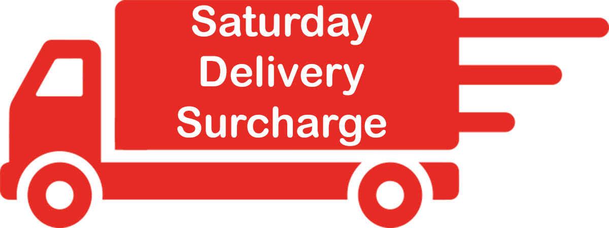 Saturday delivery surcharge fee - £20 extra